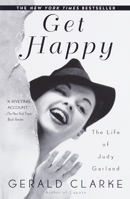 Get Happy: The Life of Judy Garland 0385335156 Book Cover