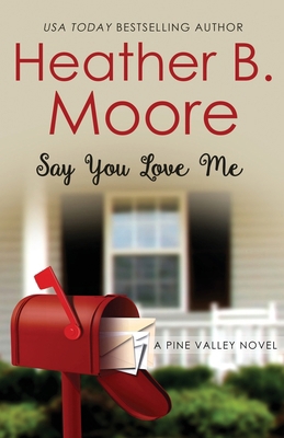 Say You Love Me B0CQZ88HRQ Book Cover