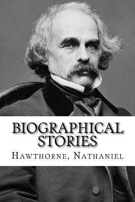 Biographical Stories 1536869643 Book Cover