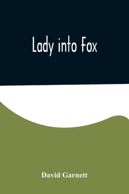 Lady into Fox 9356575185 Book Cover