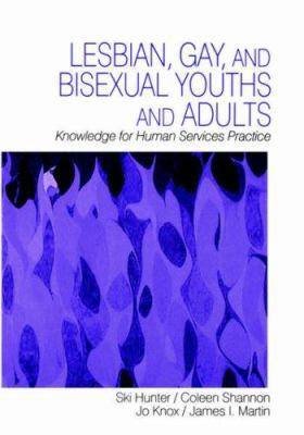 Lesbian, Gay, and Bisexual Youths and Adults: K... 0803958870 Book Cover