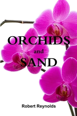 Orchids and Sand 1365193888 Book Cover