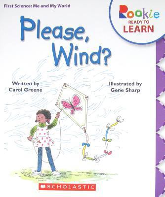 Please, Wind? (Rookie Ready to Learn) 0531267342 Book Cover