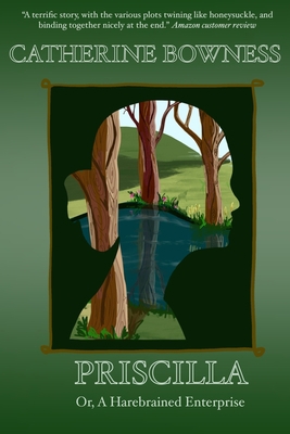 Priscilla or A Harebrained Enterprise B08DT1FR9V Book Cover