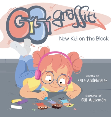 Gigi Graffiti: New Kid on the Block B0CWV1BWRM Book Cover