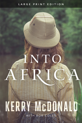 Into Africa [Large Print] 1646305000 Book Cover