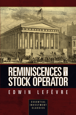 Reminiscences of a Stock Operator (Essential In... 172250269X Book Cover