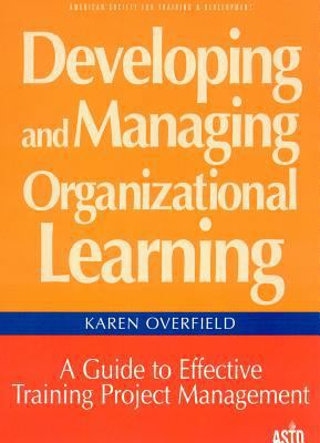 Developing and Managing Organizational Learning... 1562860909 Book Cover