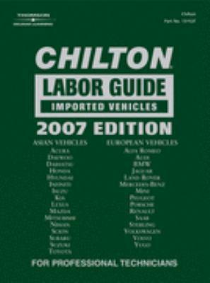Chilton Labor Guide Imported Vehicles 2007 Edition 1418061735 Book Cover