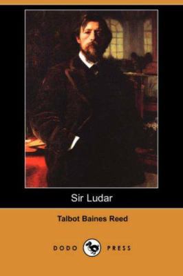 Sir Ludar (Dodo Press) 1406538000 Book Cover