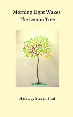 Morning Light Wakes The Lemon Tree B09WZ41JRT Book Cover
