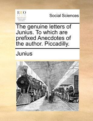 The genuine letters of Junius. To which are pre... 1170562213 Book Cover