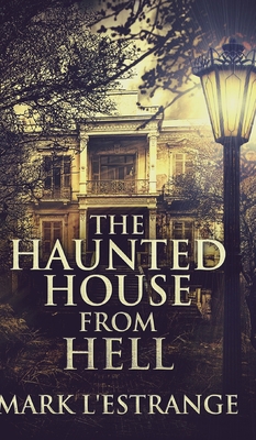 The Haunted House from Hell 1034637509 Book Cover