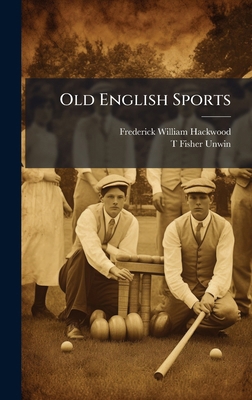 Old English Sports 1023941333 Book Cover