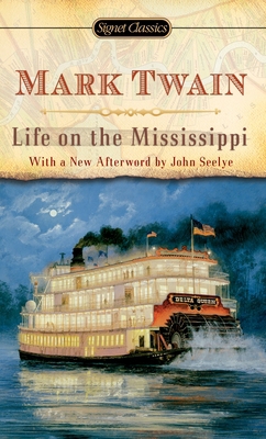 Life on the Mississippi 0451531205 Book Cover