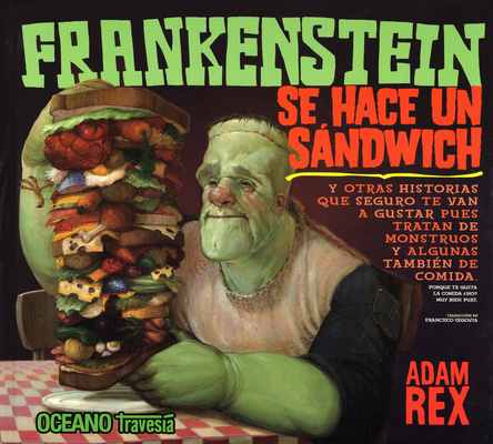 Frankenstein Se Hace Un Sándwich [Spanish] 9707775025 Book Cover