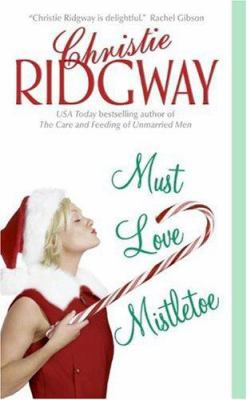 Must Love Mistletoe 0061140201 Book Cover