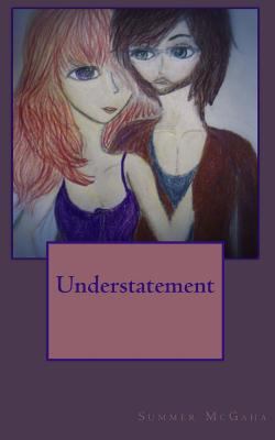 Understatement 1542866146 Book Cover