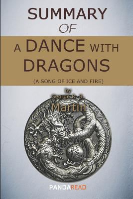 Paperback Summary of a Dance with Dragons (a Song of Ice and Fire) by George R. R. Martin Book