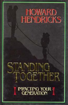Standing Together: Impacting Your Generation 1885305311 Book Cover