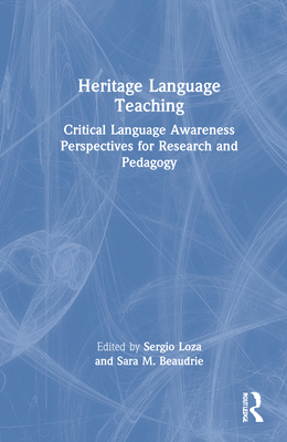 Heritage Language Teaching: Critical Language A... 0367708426 Book Cover