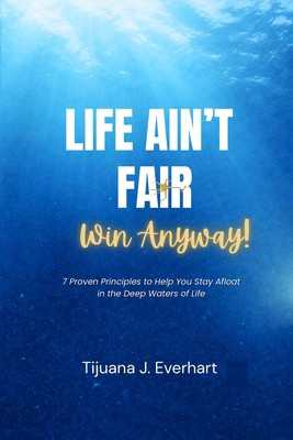 Life Ain't Fair--Win Anyway! [Large Print] B0GXBX4GVR Book Cover