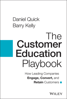 The Customer Education Playbook: How Leading Co... 1119822505 Book Cover