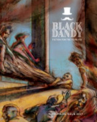 Black Dandy #1: Fiction for the fearless 1389531813 Book Cover