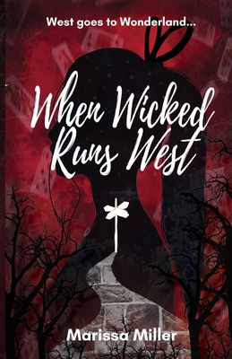 When Wicked Runs West 057876055X Book Cover