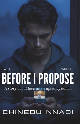 Before I Propose B0FFJGJT5G Book Cover