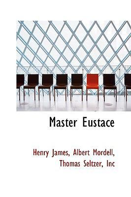 Master Eustace 0559545851 Book Cover