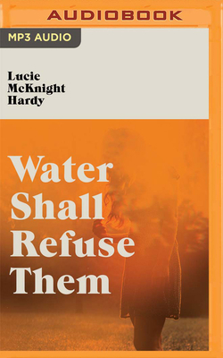 Water Shall Refuse Them 1799759741 Book Cover