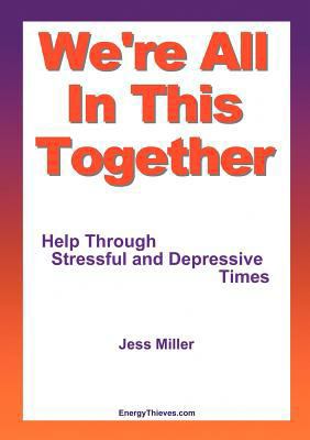 We're All in This Together - Help Through Stres... 0956583121 Book Cover
