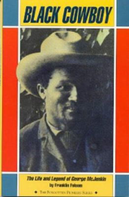 Black Cowboy (The Forgotten Pioneers) 1879373149 Book Cover