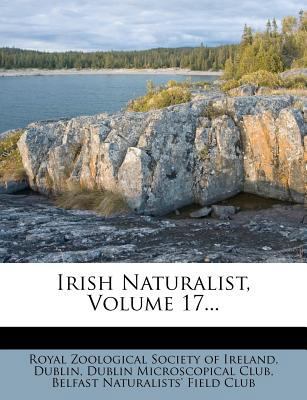 Irish Naturalist, Volume 17... 1274775701 Book Cover