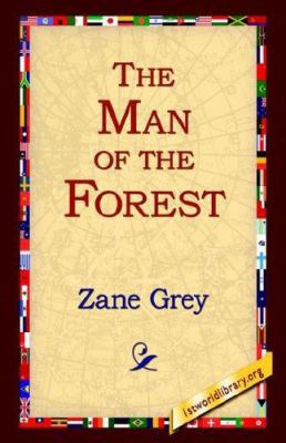 The Man of the Forest 1421808919 Book Cover