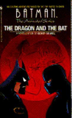 Batman: The Dragon and the Bat 0553566083 Book Cover