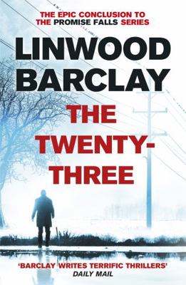 The Twenty-Three: (Promise Falls Trilogy Book 3) 1409146553 Book Cover