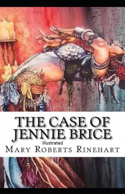 The Case of Jennie Brice Illustrated B08R7K8B1R Book Cover