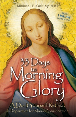 33 Days to Morning Glory: A Do-It- Yourself Ret... 1596142448 Book Cover