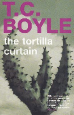 Tortilla Curtain 0747529027 Book Cover