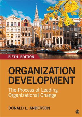 Organization Development: The Process of Leadin... 1544333021 Book Cover
