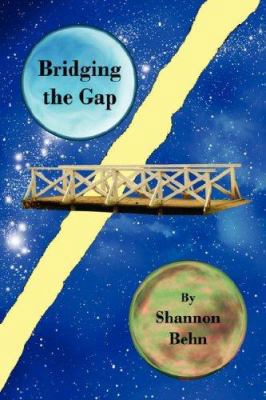 Bridging the Gap 1425978479 Book Cover