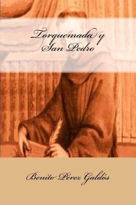Torquemada y San Pedro [Spanish] 1974143902 Book Cover