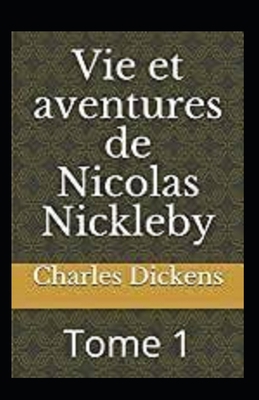 Vie et aventures de Nicolas Nickleby - Tome I A... [French]            Book Cover