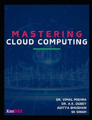 Mastering Cloud Computing B0D2Z8SSRQ Book Cover