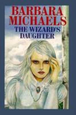 The Wizard's Daughter [Large Print] 0786210257 Book Cover