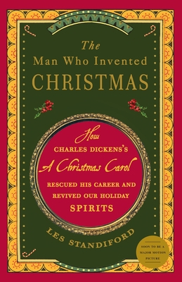 The Man Who Invented Christmas : How Charles Di... B00A2LXJ2S Book Cover