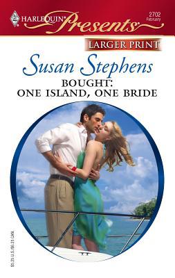 Bought: One Island, One Bride [Large Print] 037323466X Book Cover