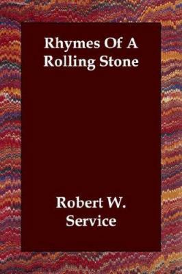 Rhymes Of A Rolling Stone 1406804568 Book Cover